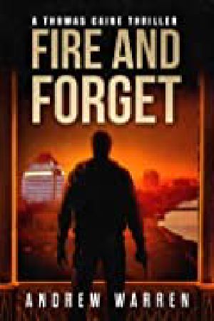 [Thomas Caine 03] • Fire and Forget